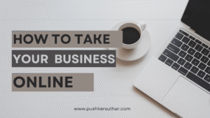 Read more about the article How to take your offline business online: step-by-step Guide