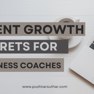Client Growth Secrets for Wellness Coaches